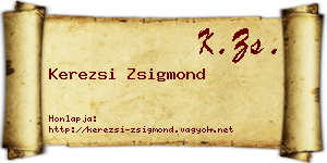 Kerezsi Zsigmond névjegykártya